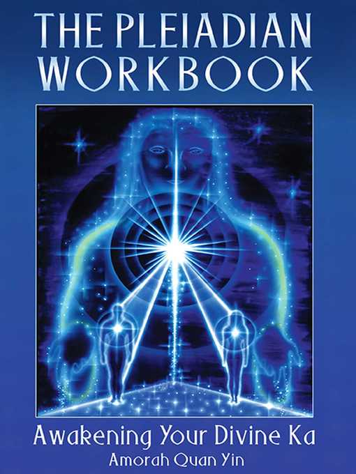 Title details for The Pleiadian Workbook by Amorah Quan Yin - Available